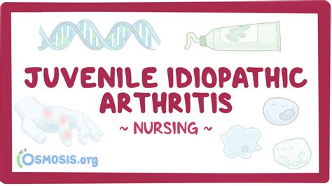 Juvenile Idiopathic Arthritis Nursing Osmosis Video Library