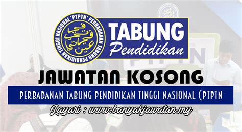 Instagram rasmi perbadanan tabung pendidikan tinggi nasional (ptptn). Jawatan Kosong di Perbadanan Tabung Pendidikan Tinggi ...