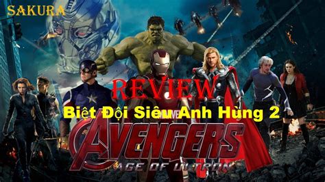 Review Phim BiỆt ĐỘi SiÊu Anh HÙng 2 Avengers Age Of Ultron