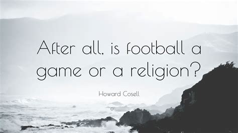Top 15 Howard Cosell Quotes 2021 Edition Free Images Quotefancy