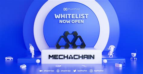 Mechachain Public Sale Whitelist On Playpad Whitelist Alert