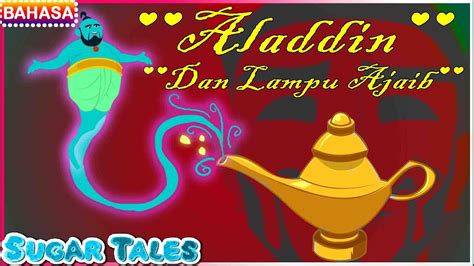 Aladdin Den Lampu Ajaib Dongeng Bahasa Indonesia YouTube