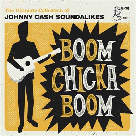 Various Artists Boom Chicka Boom The Ultimate Collection Of Johnny Cash Soundalikes Keys And