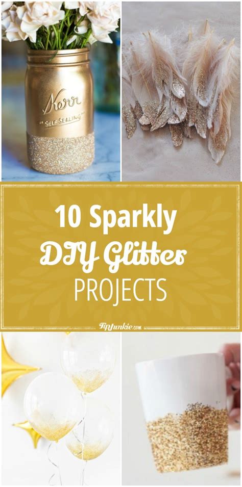 10 Sparkly Diy Glitter Projects Tip Junkie