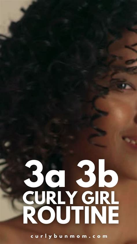3a 3b Curly Hair Routine How To Care For The Best Defined Curls