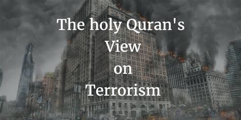 What Does The Quran Say About Extremism And Terrorism Soapboxie