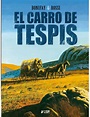Comprar El carro de Tespis (Nuevo precio) - Mil Comics: Tienda de ...