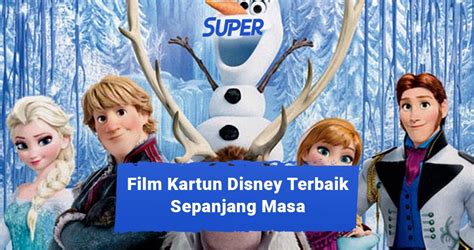 25 Rekomendasi Film Kartun Disney Terbaik Sepanjang Masa