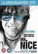 Mr. Nice (2010) - FilmAffinity