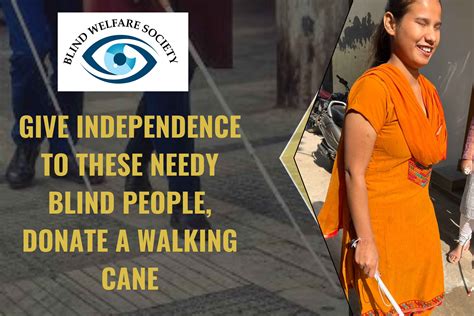 Donate A Walking Cane Give Independence To Blind Blind Welfare Society