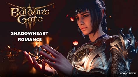 Baldurs Gate 3 Shadowheart Romance And Approval Guide