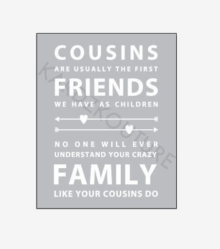 110 Aunts Uncles Cousins And Godmothers Ideas Cousins Cousin Quotes