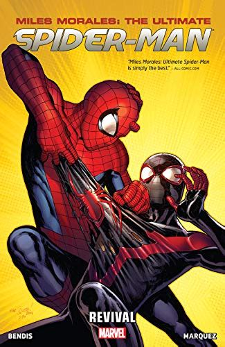 Miles Morales Ultimate Spider Man Vol Revival Ultimate Spider Man Graphic Novels Ebook