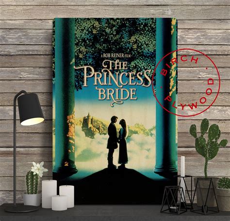 The Princess Bride Poster On Wood Cary Elwes Mandy Patinkin Robin Wright André The Giant