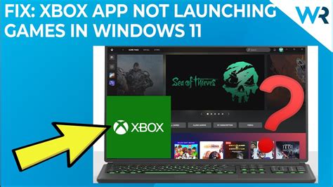 Xbox App Not Launching Games In Windows 11 Try These Fixes Youtube