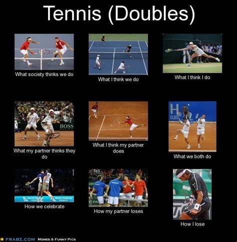 Yep So True This Is How My Doubles Partner And I Act Grace Johnson Tennis Funny Tennis