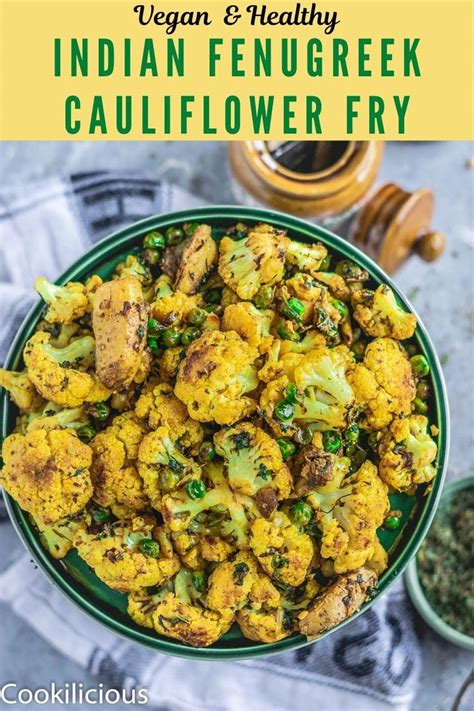 Indian Fenugreek Cauliflower Fry Recipe Recipe In 2020 Recipes
