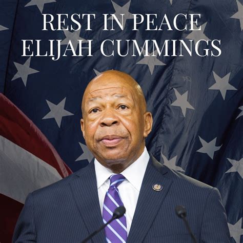 Restinpeace Powerful Democratic Congressman Elijahcummings My Prayers And Condolence Goes Out To