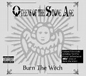 Queens of the Stone Age – Burn The Witch Lyrics | Genius Lyrics