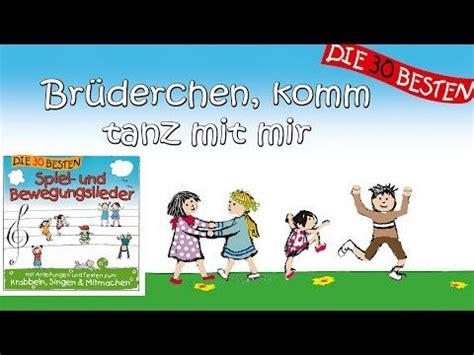 Mit dem köpfchen, nick, nick, nick! Brüderchen, komm tanz mit mir - Die besten Spiel- und ...