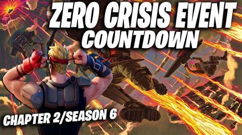 Fortnite Zero Crisis Event Live Countdown Chapter 2 Season 6 Story Cinematic Leaks And News