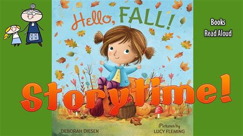 Hello Fall Read Aloud ~ Bedtime Story Read Along Books ~ Kids Books