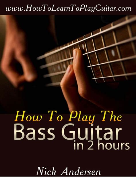Learn How To Play Bass Guitar Bass Guitar String Instruments