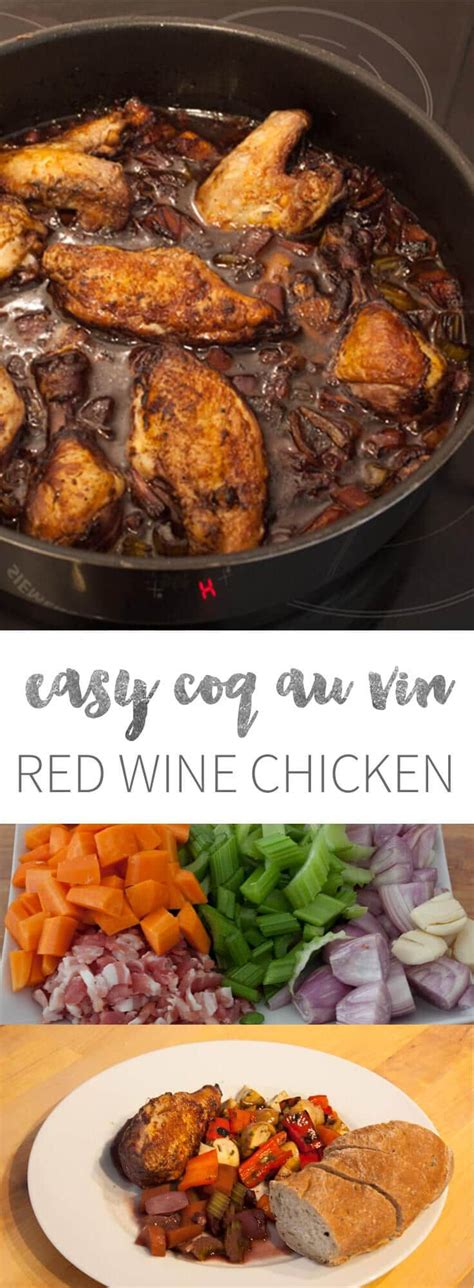 Easy Coq Au Vin Is A Great Dish To Make For Guests Chicken Thighs Are Browned And Then Braise