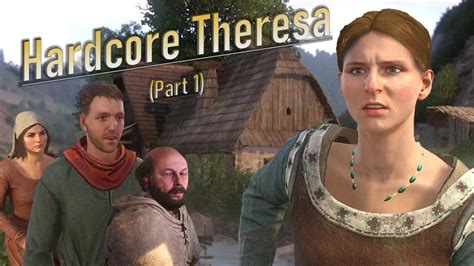 Kingdom Come Deliverance Hardcore Theresa A Womans Lot Youtube