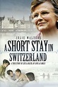 ‎A Short Stay in Switzerland (2009) directed by Simon Curtis • Reviews ...
