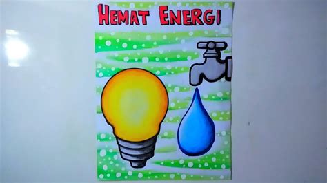 Gambar Poster Menghemat Energi