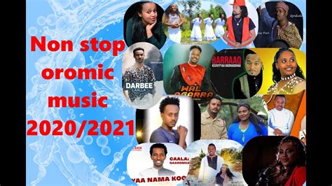 Best Non Stop Oromo Music Of 2020 2021sirboota Afaan Oromoo 2020