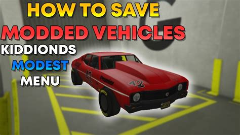 How To Save Modded Vehicles With Kiddions Modest Menu Gta5 Online
