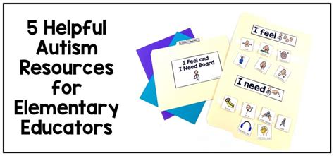 5 Helpful Autism Resources For Elementary Educators Adapting For