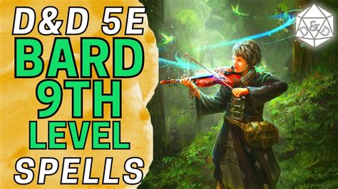 9th Level Bard Spells Complete Guide Dandd 5e Youtube