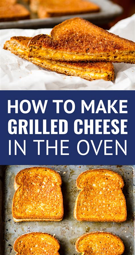 Grilled Cheese In The Oven This Simple Method Makes 6 Hot And Fresh