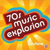 70s Music Explosion Volume 1: Sunshine (Time-Life Music 2 CD Set) (UK ...