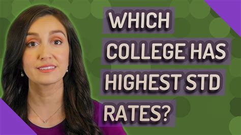Which College Has Highest Std Rates Youtube