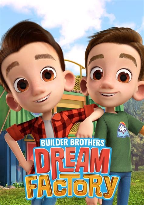 Builder Brothers Dream Factory Streaming Online