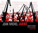 Jean Michel Jarre – Live From Gdańsk (Koncert W Stoczni) (2005, CD ...