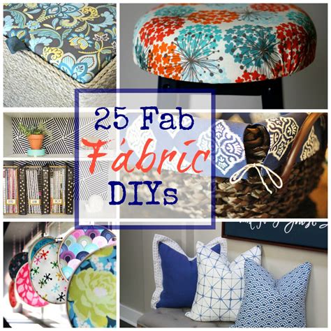 25 Fabulous Fabric Diy Projects To Try The Happy Housie