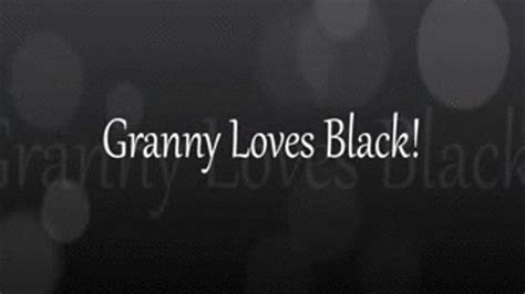 Granny Loves Black Granny Hard Blacked And Takes Cum In Mouth