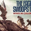 The Eagle Swoops In: WWII In Colour - Rotten Tomatoes