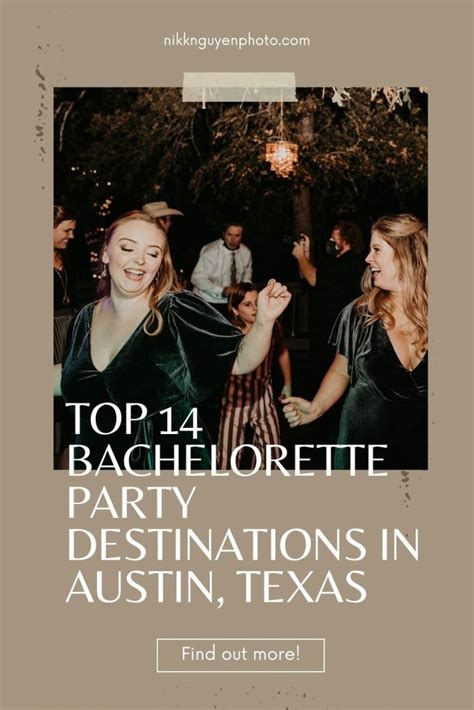 Top 14 Bachelorette Party Destinations In Austin Texas Nikkolas Nguyen