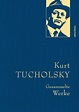 Kurt Tucholsky. Gesammelte Werke. | Jetzt online shoppen bei Cultous