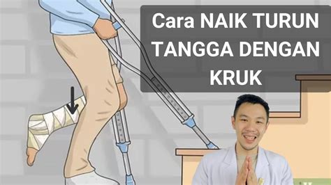 Cara Naik Turun Tangga Dengan Kruk Crutches Youtube