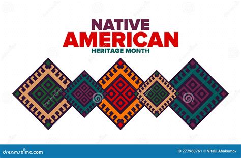 Native American Heritage Month In November American Indian Culture Celebrate In United States