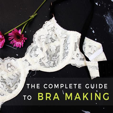 The Complete Guide To Bra Making Tailor Made Blog