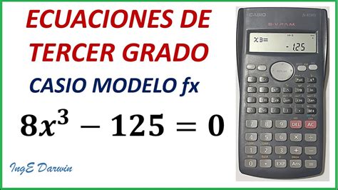 Ecuaciones De Tercer Grado Con Calculadora Casio Modelo Fx Fácil