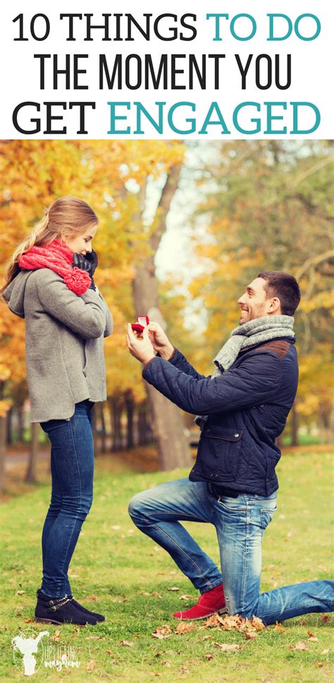 10 Things To Do The Moment You Get Engaged Uplifting Mayhem